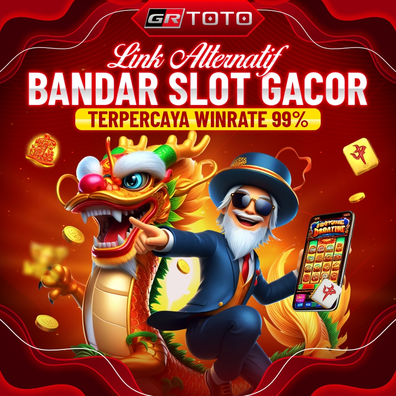 GRTOTO - Link Alternatif Bandar Slot Gacor Terpercaya Winrate 99%